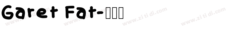 Garet Fat字体转换
